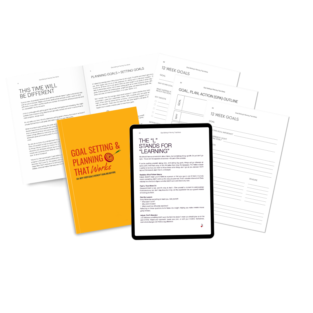 Goal Setting & Planning That Works (Why Your Goals Weren't Goaling Before)
