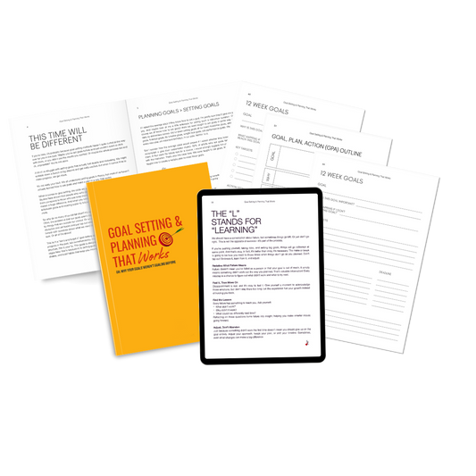 Goal Setting & Planning That Works (Why Your Goals Weren't Goaling Before)